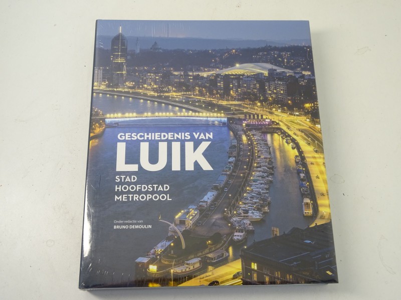 Nieuw Boek: Geschiedenis Van Luik, Stad, Hoofdstad, Metropool.