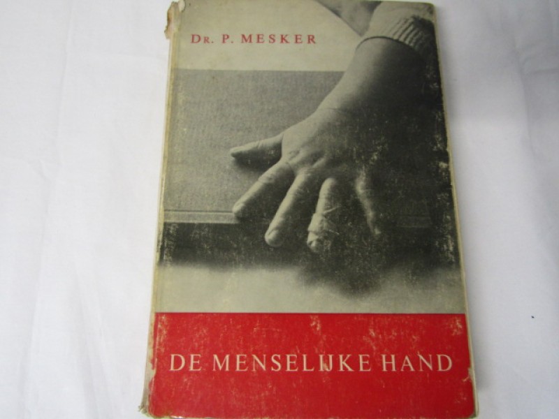 Boek, De Menselijke Hand, Dr. P. Mesker, 1972