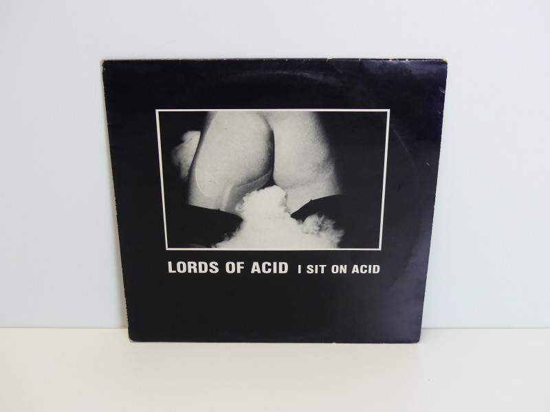 LP Lords Of Acid – I Sit On Acid