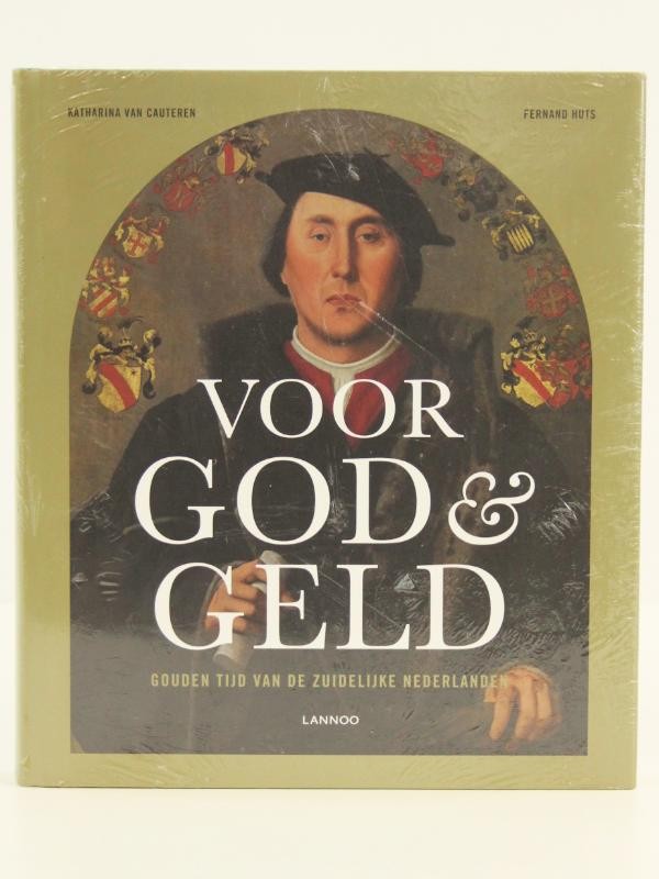 Voor God & Geld - Fernand Huts, Katharina Van Cauteren