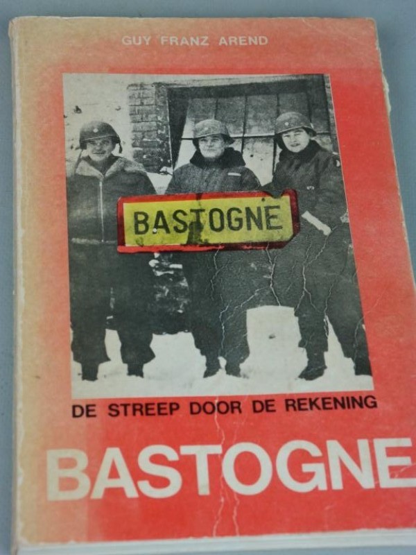 Boek - "Bastogne, De Streep Door De Rekening "