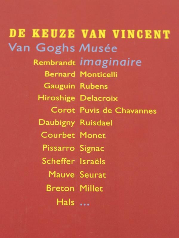 De Keuze Van Vincent Van Goghs Musee Imaginaire + De Wereld Van Van Gogh