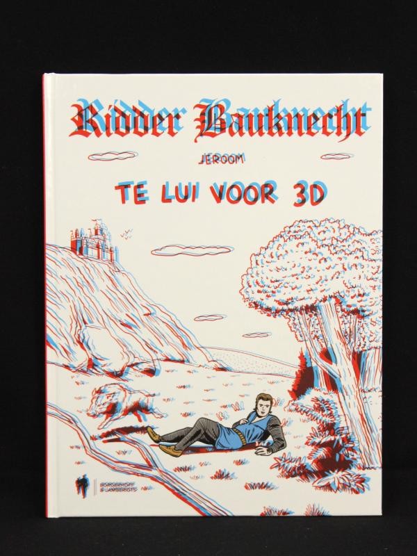 Ridder Bauknecht Te Lui Voor 3D - Jeroom