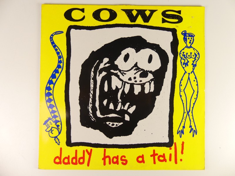 Cows - Daddy has a tail! LP