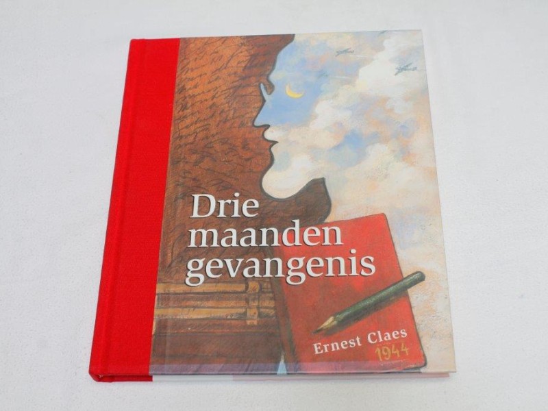 Boek: "Ernest Claes- Drie maanden gevangenis" (Art.1037)