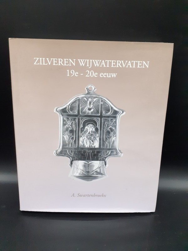 Wijwatervaten eeuwen devotie + Zilveren wijwatervaten 19e - 20e eeuw boeken