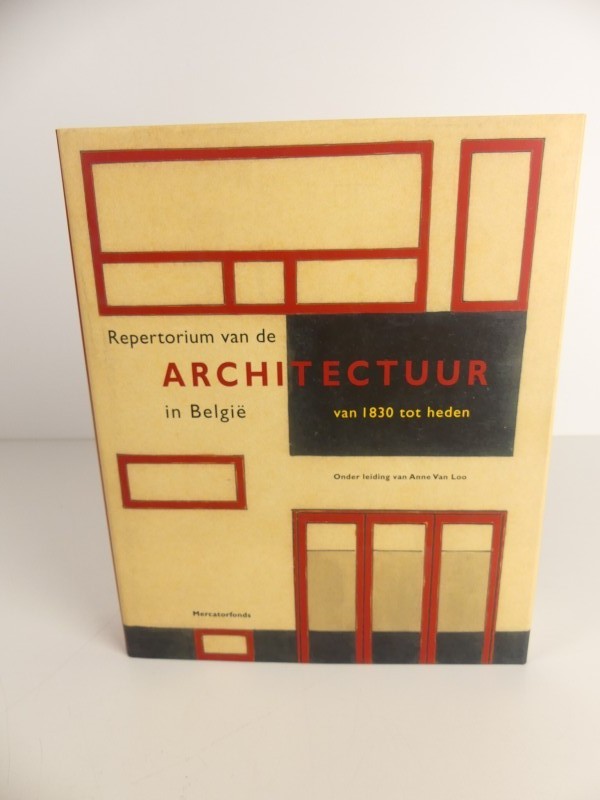 Repertorium van de architectuur in België - Anne Van Loo / Mercatorfonds