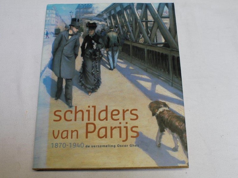 Boek: "Schilders van Parijs 1870-1940 : de verzameling van Oscar Ghez " (Art. 1101)