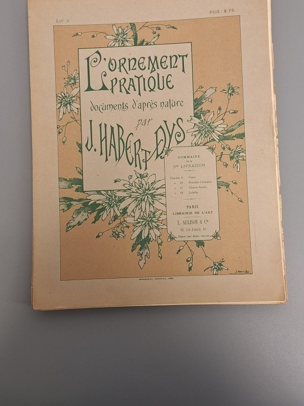 L’Ornement Pratique – Documents d’après nature par J. Habert Dys