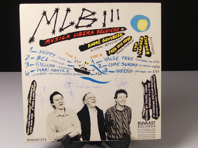 Fred Van Hove . André Goudbeek . Ivo Vander Borght – MLB III - Musica Libera Belgicae