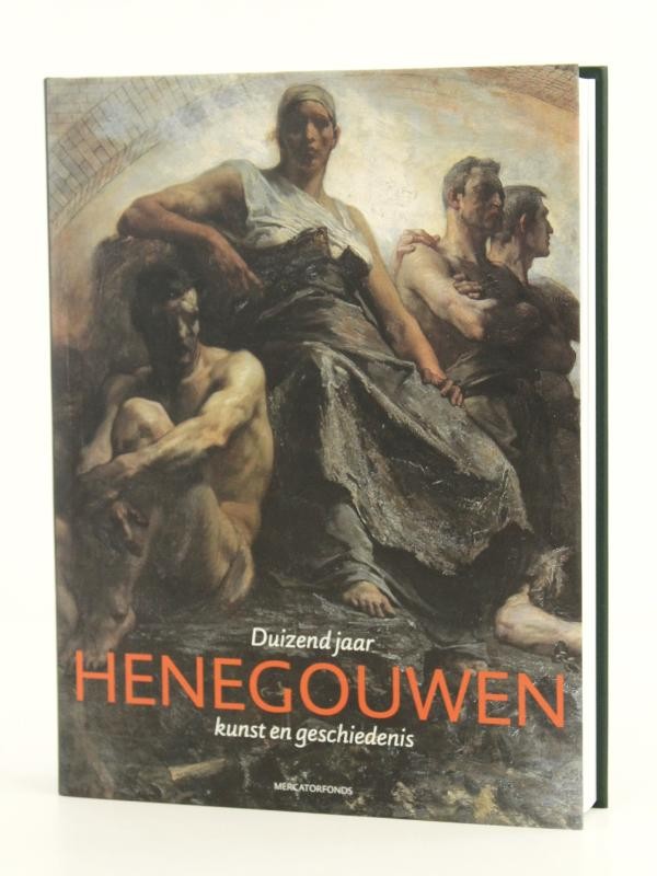 Duizend jaar Henegouwen kunst en geschiedenis - Mercatorfonds