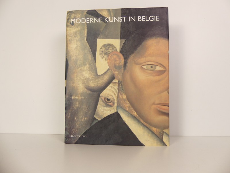 Kunstboek – Moderne kunst in België 1900/1945 – Mercatorfonds - 1992