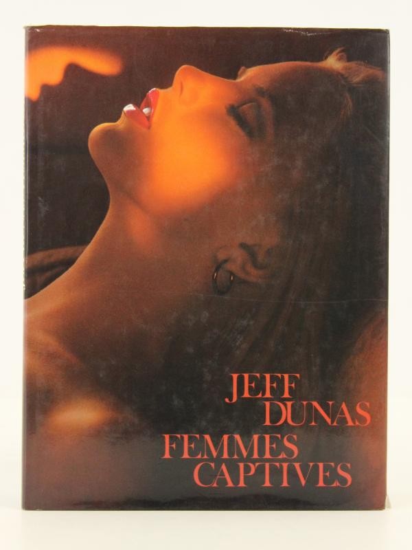 Femmes Captives - Jeff Dunas - 1981