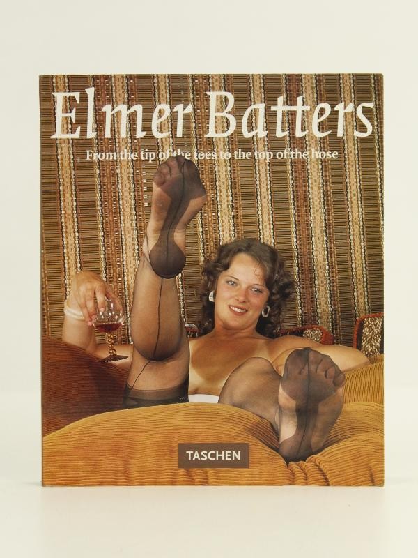 Elmer Batters: from the tip of the toes to the top of the hose - Taschen